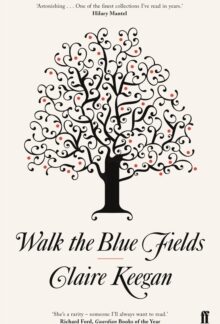 Walk the Blue Fields