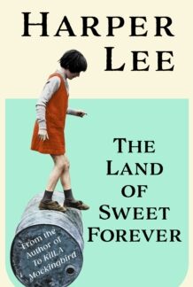The Land of Sweet Forever