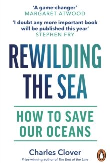Rewilding The Sea - How to Save Our Oceans