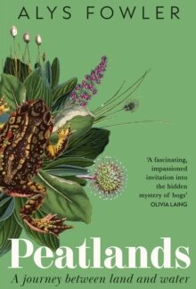 Alys Fowler- Peatlands