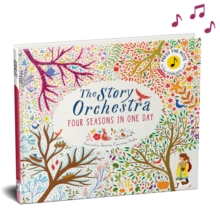 The Story of the Orchestra - Four Seasons in One Day